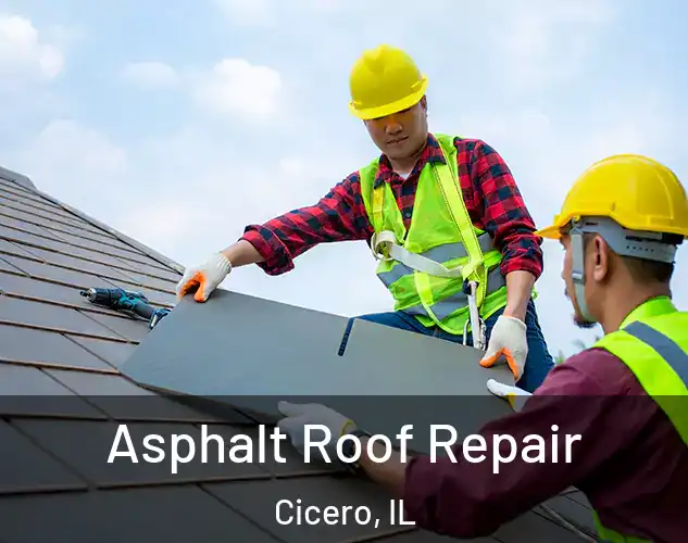  Asphalt Roof Repair Cicero, IL