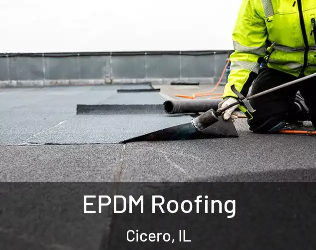  EPDM Roofing Cicero, IL