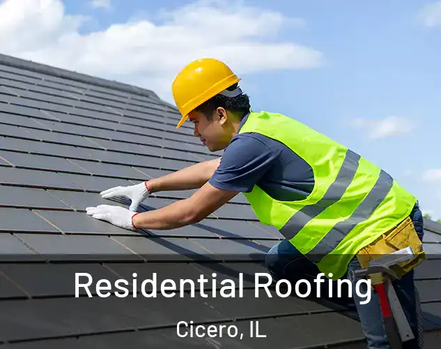  Residential Roofing Cicero, IL