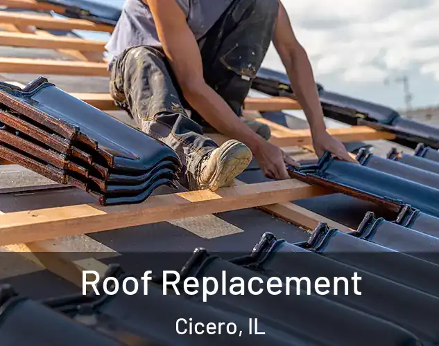  Roof Replacement Cicero, IL
