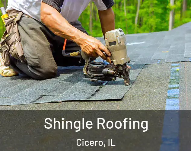  Shingle Roofing Cicero, IL