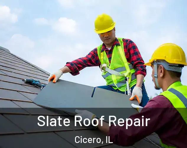  Slate Roof Repair Cicero, IL