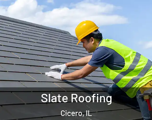  Slate Roofing Cicero, IL