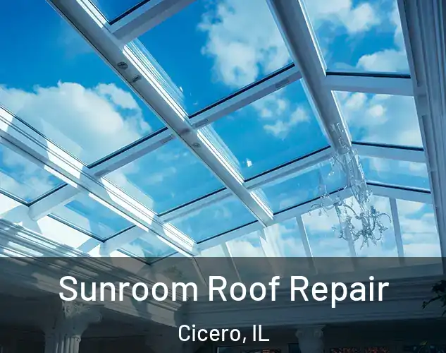  Sunroom Roof Repair Cicero, IL