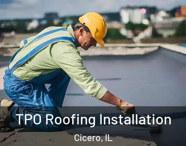  TPO Roofing Installation Cicero, IL